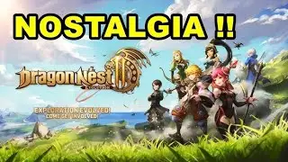 Nostalgia -- Dragon Nest Indonesia