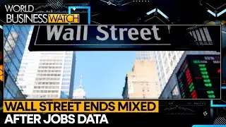 Weak US Jobs Data Sparks Fresh Market Uncertainty | World Business Watch | WION