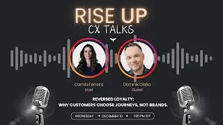 Rise UP CX Talks: Reversed Loyalty