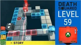 Death Squared Level 59