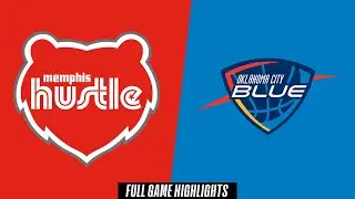 Memphis Hustle vs. Oklahoma City Blue - Game Highlights