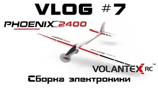 VLOG #7. Phoenix 2400 - Сборка электроники