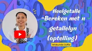 Berekeninge met n getallelyn | 2022