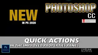 Quick Actions - Photoshop Properties Panel