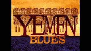 Yemen Blues - Trape La Verite