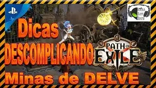 PATH OF EXILE - Dicas Minas de DELVE(PEDREIRA) DESCOMPLICANDO! PS4-2019.