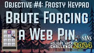 Brute Forcing a Web Pin - Frosty Keypad [Sans Holiday Hack 2024]