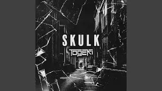 Skulk