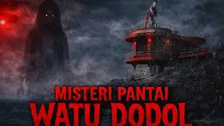 Melihat Misteri Pantai Watu Dodol 2026