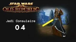 SWTOR FR: Jedi Consulaire Ep 4