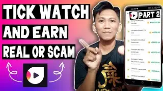 TICK WATCH AND EARN REAL OR SCAM 2023