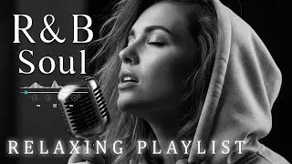 【R&B Soul】Soft R&B Soul Embrace &ndash; Warm Sounds for Love & Relaxation