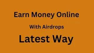 How to earn money online with air drops.