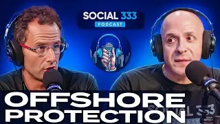 Protecting Your Assets By Moving Them Offshore | Blake Harris #social333podcast #62