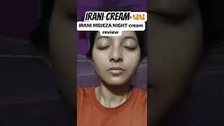 IRANI MOJEZA NIGHT CREAM AND SOAPViral Irani Night Cream Review ✨ :::::::::[ Irani Night  :