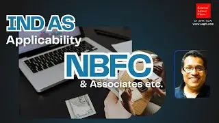 NBFC | ASSOCIATES | HOLDING | SUBSIDIARY | JV |  IND AS APPLICABILITY | CONCEPT