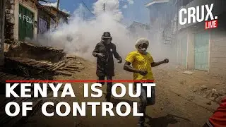 LIVE | Kenya Rages Over Police Brutality, Gen Z Protests Against Ruto Government | Nairobi Riots