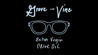 Grove and Vine Extra Virgin Olive Oil
