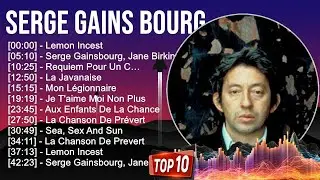 S e r g e G a i n s b o u r g 2023 MIX ~ Top 10 Best Songs ~ Greatest Hits ~ Full Album