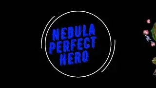 Nebula Guide Hero Wars Mobile 2022