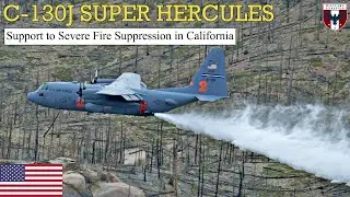 USAF | C-130J Super Hercules Support to Severe Fire Suppression in California