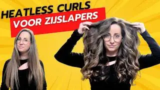 Heatless Curls voor Perfecte Krullen &ndash; Inclusief Speciale Methode voor Zijslapers!