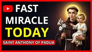 💖 STRONG PRAYER TO RECEIVE A FAST AND URGENT MIRACLE TODAY &mdash; SAINT ANTHONY OF PADUA 🙏✨
