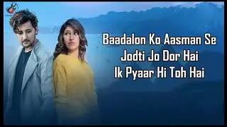 Tere Naal Lyrics &ndash; Darshan Raval , Tulsi Kumar | Gurpreet Saini , Gautam G Sharma