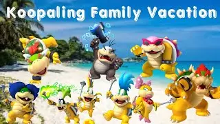 The Koopaling Family Vacation