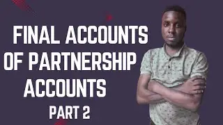 FINAL ACCOUNTS OF PARTNERSHIPS 2