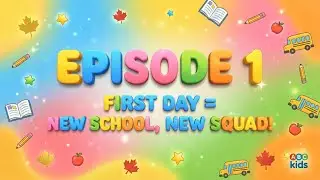 EPISODE 1 : NEW School **** NEW Frenzy