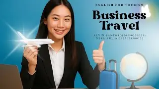 ✈️ Business Trip Roleplay: Nesa (Client) & Alvin (Travel Agent) | Group 8 Presentation 🧳