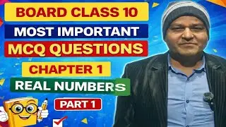 Real Numbers l Chapter 1 l Class 10 l Top 10 MCQs Questions l CBSE Board Exam 2026 l @RiseWithBalbir