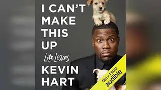 I Can't Make This Up: Life Lessons | Audiobook Sample