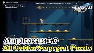 Honkai Star Rail 3.0 - All Golden Scapegoat Puzzle Solution Guide
