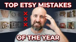 Три самые распространенные ошибки на Etsy в 2025 году (решения внутри)