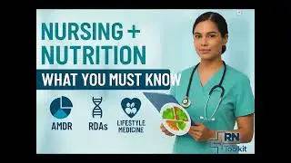 Nutrition in Nursing: Master DRIs, RDAs & Lifestyle Medicine for Better Patient Outcomes