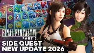 FF7 Remake Part 3 &ndash; 2026 Update! Expanded Queen&rsquo;s Blood, and New Features