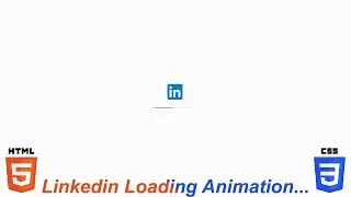 Linkedin Loading animation using HTML CSS