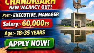 Chandigarh New Vacancy 2026 | Executive & Manager Jobs | Salary ₹60,000 | Apply Now