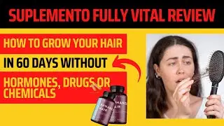 🔴 How to Grow Hair in 60 Days Without Hormones, Medications or Chemicals