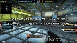 1 v 3 Hilarious Clutch in CS:GO