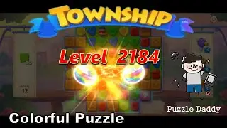 [Puzzle Daddy] Township Colorful Puzzle_Level 2184 ∥ No Boosters