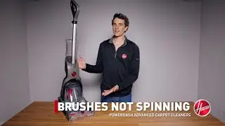 Hoover PowerDash Advanced - Troubleshooting Brushes Not Spinning Issues