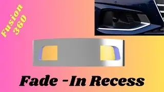 Fusio 360 | Fade in Recess