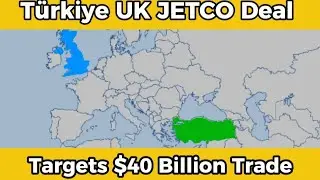 T&uuml;rkiye UK JETCO Deal Targets $40 Billion Trade: 16 Measures Signed in London After $24B Growth