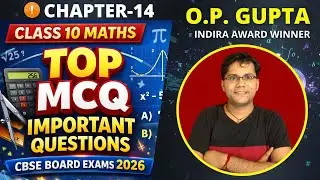 Class 10 Maths Chapter - 14 Probability | Top Most Important MCQ for CBSE 2026 Exams | By O.P. GUPTA