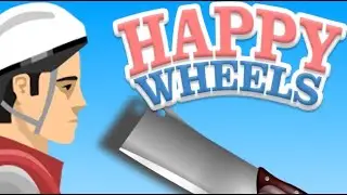 I played happy wheels in the GRAND 26