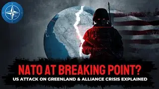 NATO at Breaking Point? Probable US Attack on Greenland & Alliance Crisis Explained