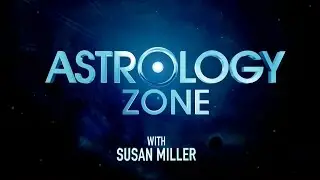 Astrology Zone with Susan Miller - July 2015